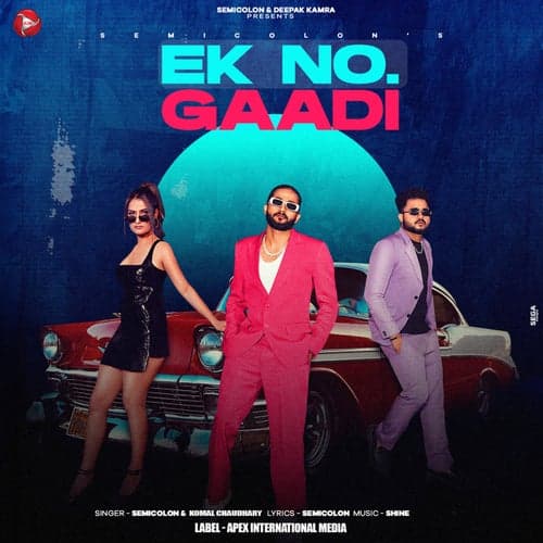 Ek No. Gaadi (feat. Vaishali Chaudhary)