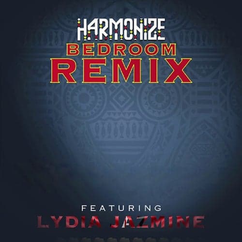 Bedroom Remix (feat. Lydia Jazmine)