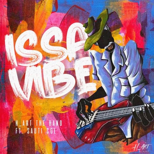 Issa Vibe (feat. Sauti Sol)