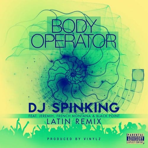 Body Operator Latin Remix feat. Jeremih, French Montana & Black Point
