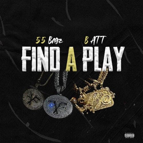 Find a Play (feat. 55Bagz)