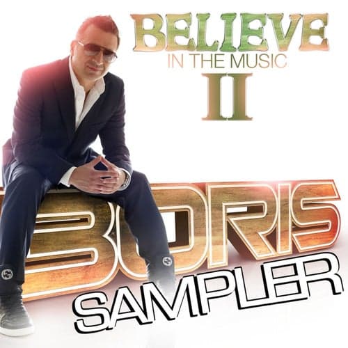 Believe In The Music II - Sampler