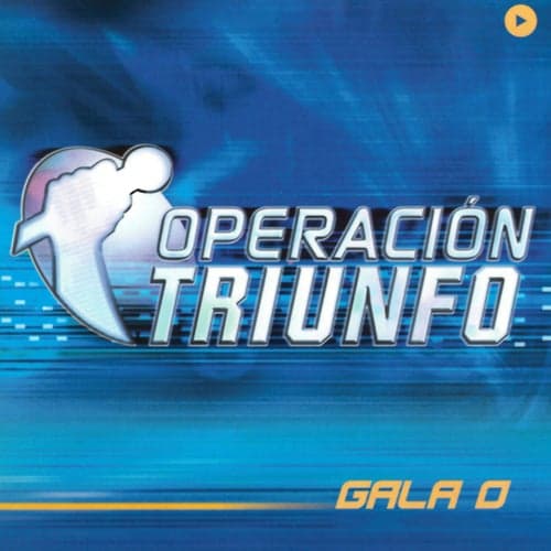 Operación Triunfo (OT Gala 0 / 2002)
