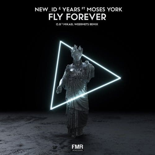 Fly Forever (O.B & Mikael Weermets Remix)