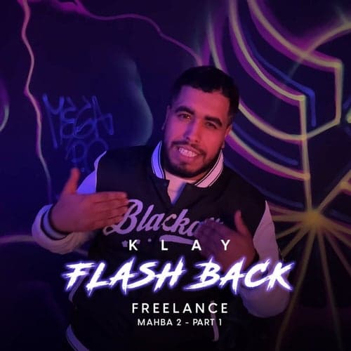 Freestyle "Flash Back" (Mahba 2), Pt. 1