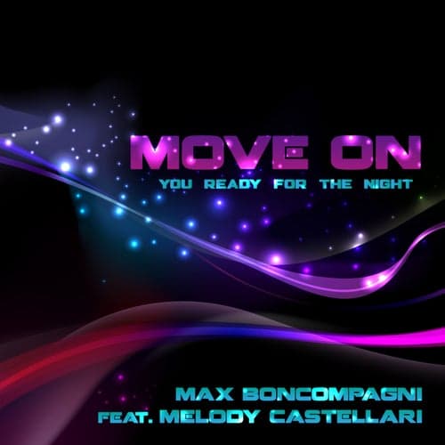 Move On (You Ready for the Night)