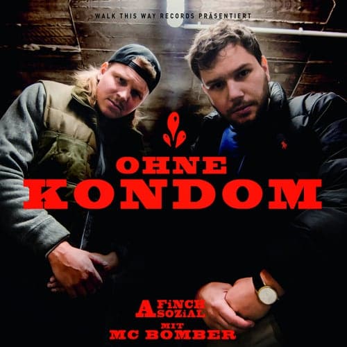 Ohne Kondom (feat. MC Bomber)