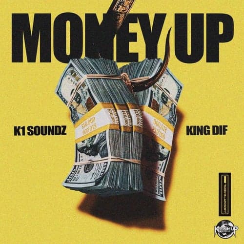 Money Up (feat. King Dif)