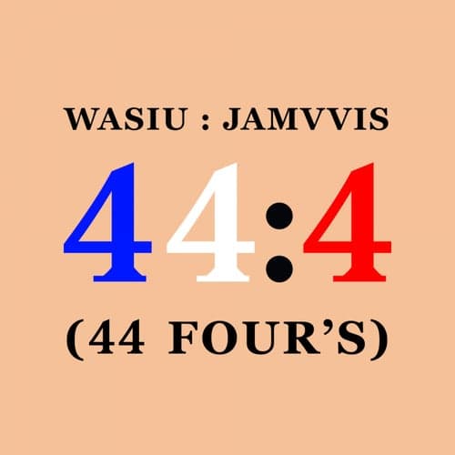 44:4 (44 Four's)