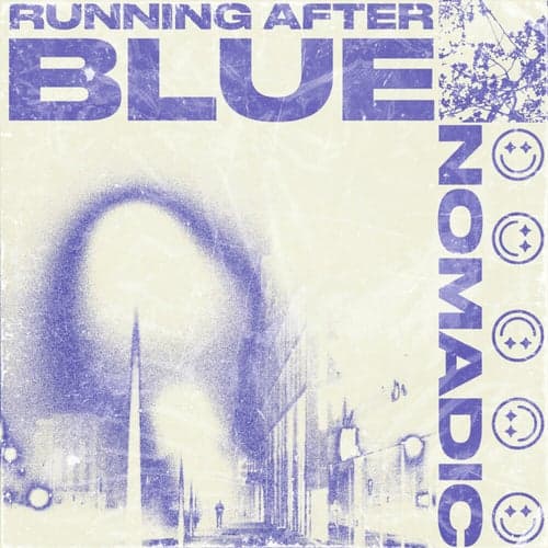 Running After Blue