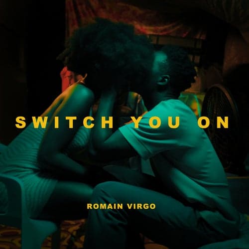 Switch You On