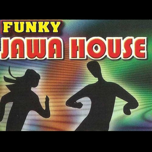 Funky Jawa House