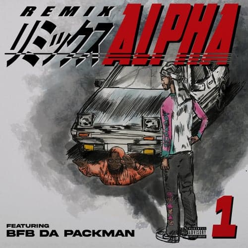 Alpha (feat. Bfb Da Packman) [Remix]