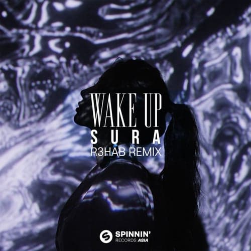Wake Up (R3HAB Remix)