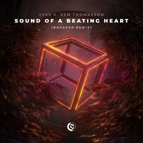 Sound Of A Beating Heart (Bhaskar Remix)