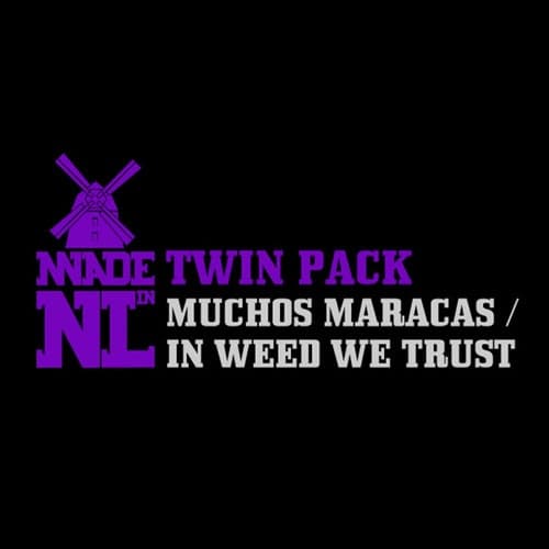 In Weed We Trust / Muchos Maracas