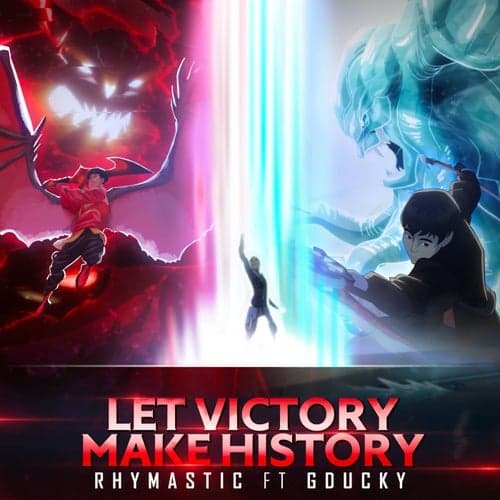 Let Victory Make History (feat. Gducky)