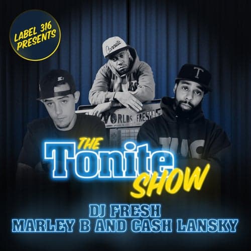The Tonite Show with Cash Lansky & Marley B