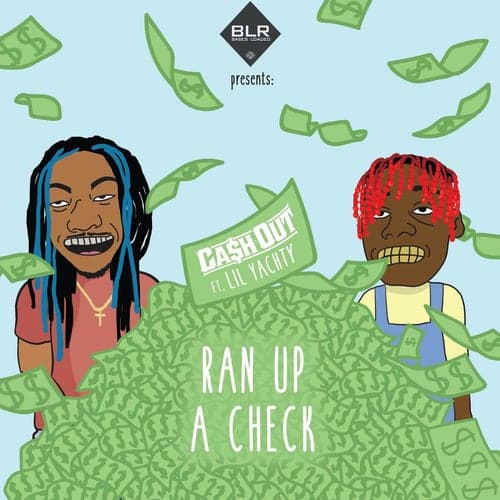 Ran Up A Check feat. Lil Yachty