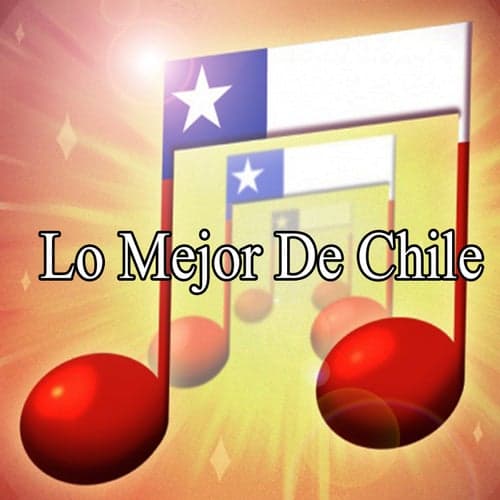 Lo Mejor De Chile