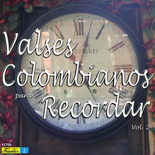 Valses Colombianos para Recordar, Vol. 2