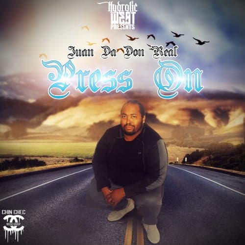 Hydrolic West Presents: Juan Da Don Real Press On - EP