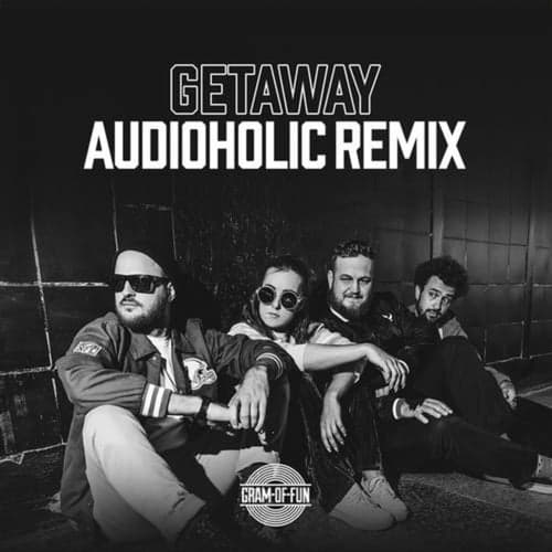 Getaway (Audioholic Remix)