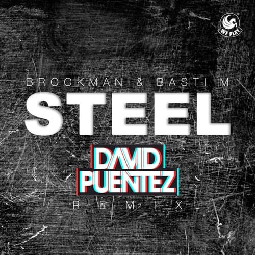 Steel (David Puentez Remix)
