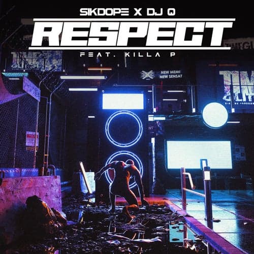 Respect (feat. Killa P)