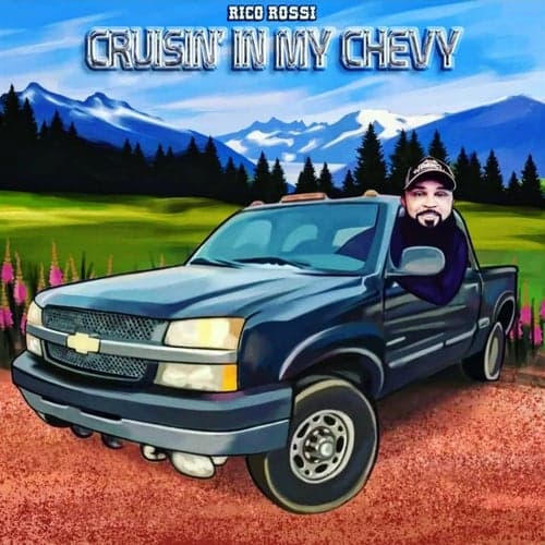 Cruisin In My Chevy