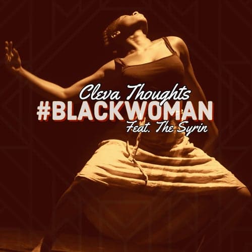 #BlackWoman (feat. The Syrin)