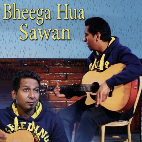 Bheega Hua Sawan