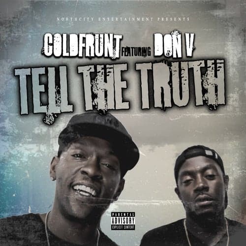 Tell The Truth (feat. Don V)