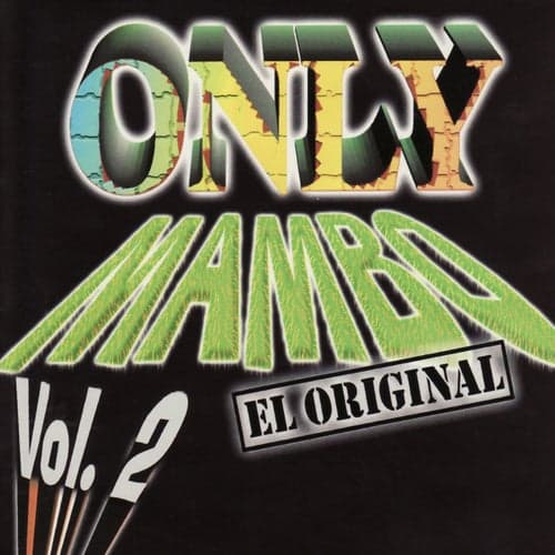 Only Mambo Vol. 2 El Original