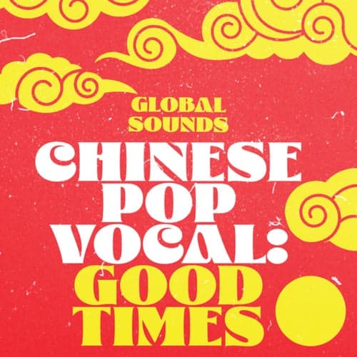 Chinese Pop Vocal: Good Times