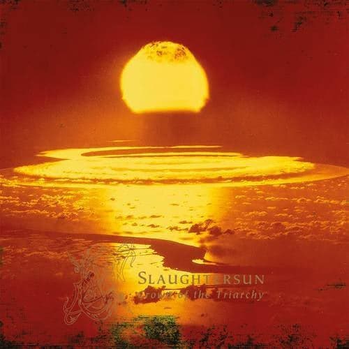 Slaughtersun (Crown of the Triarchy) [Reissue 2014]