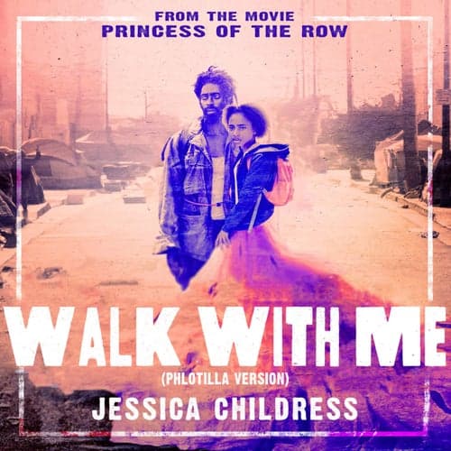 Walk With Me (Phlotilla Version)