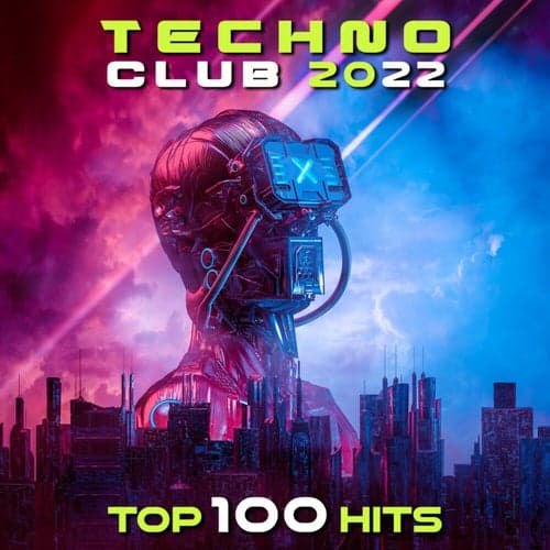 Techno Club 2022 Top 100 Hits