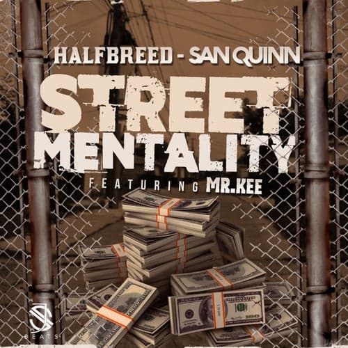 Street Mentality (feat. Mr. Kee)