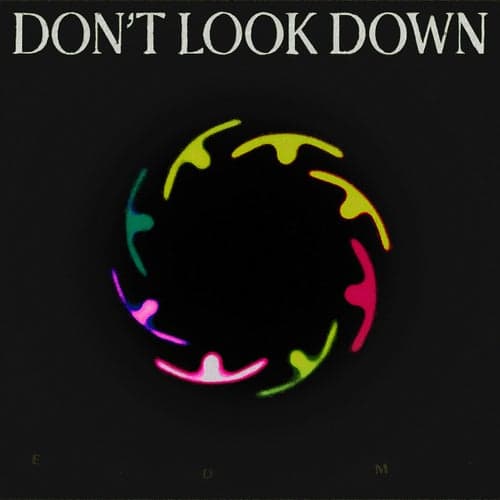 DON'T LOOK DOWN (feat. Lizzy Land) [Remixes]