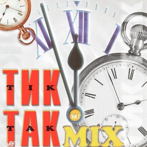 Tik - Tak - Mix, Vol. 1