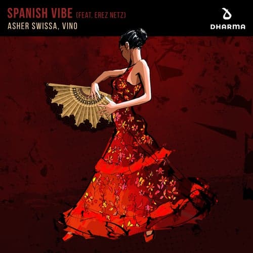 Spanish Vibe (feat. Erez Netz) [Extended Mix]