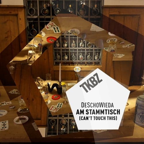 Am Stammtisch (Can't Touch This)