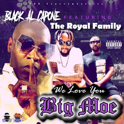 We Love You Big Moe (feat. The Royal Family)