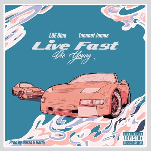 Live Fast Die Young (feat. Innanet James)