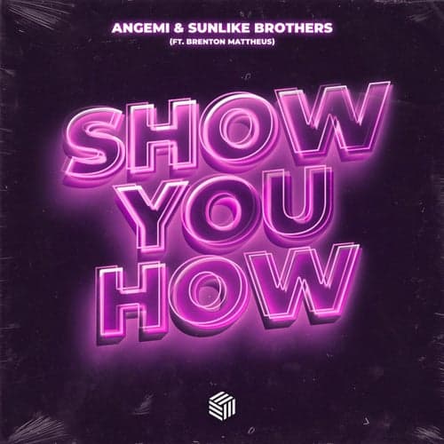 Show You How (Extended Mix)