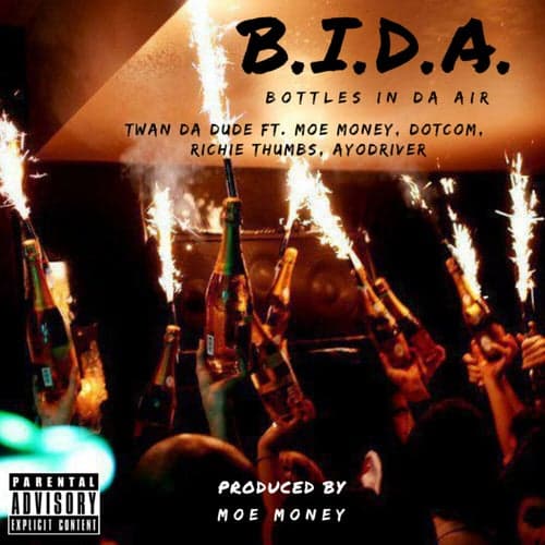 B.I.D.A. - Bottles In Da Air