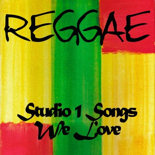 Reggae Studio 1 Songs We Love