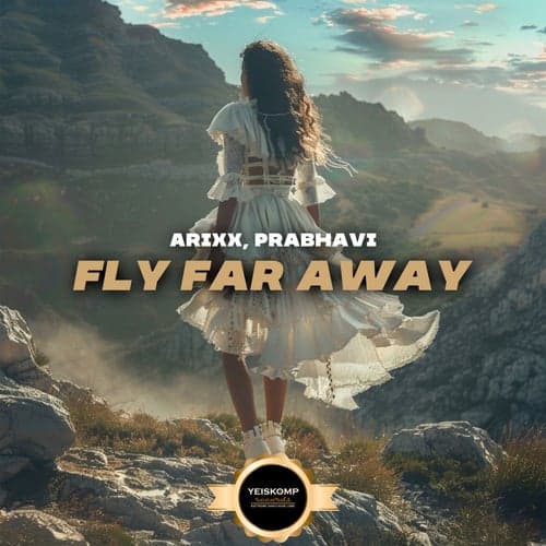 Fly Far Away
