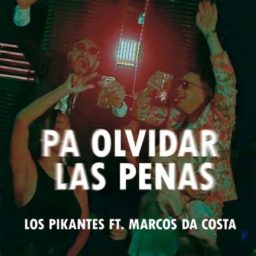 Para Olvidar Las Penas (feat. Marcos Da Costa)
